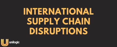 International Supply Chain Disruptions