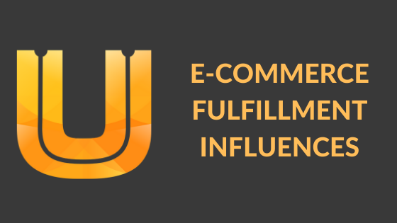 E-Commerce Fulfillment Influences